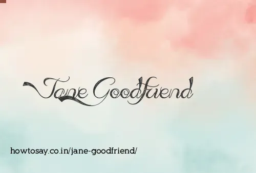 Jane Goodfriend