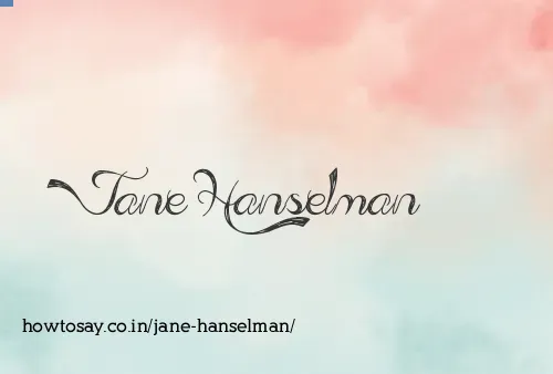 Jane Hanselman
