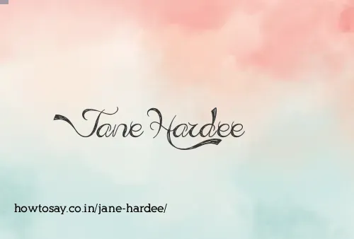 Jane Hardee