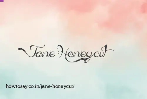 Jane Honeycut