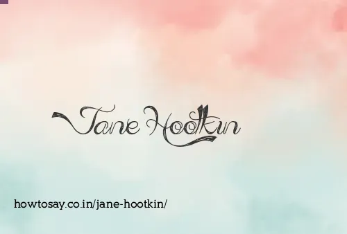 Jane Hootkin