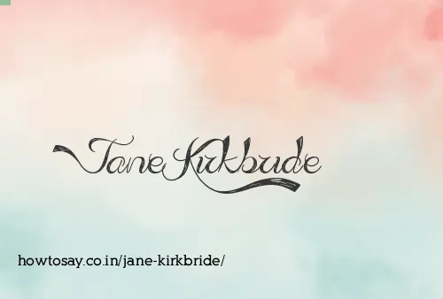 Jane Kirkbride