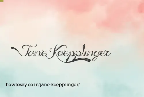 Jane Koepplinger