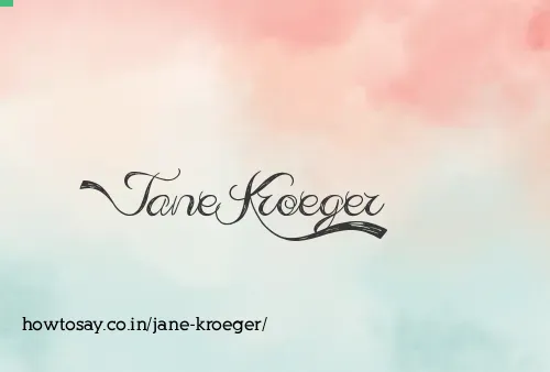 Jane Kroeger