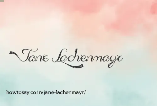 Jane Lachenmayr