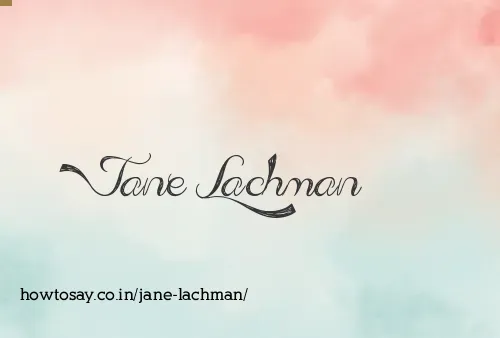 Jane Lachman