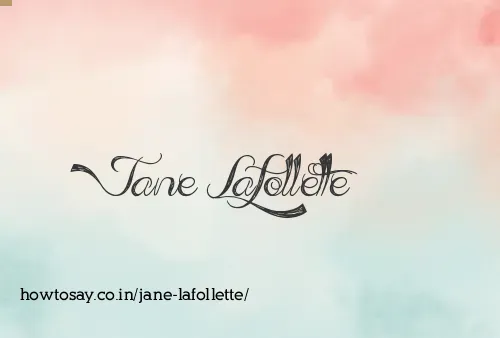 Jane Lafollette