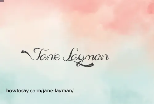 Jane Layman