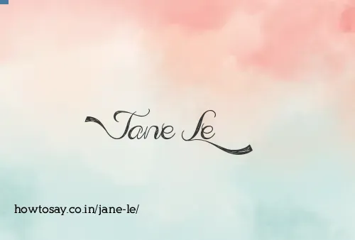 Jane Le