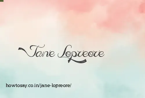 Jane Lopreore