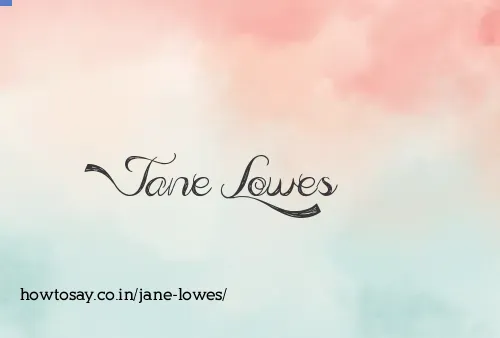Jane Lowes