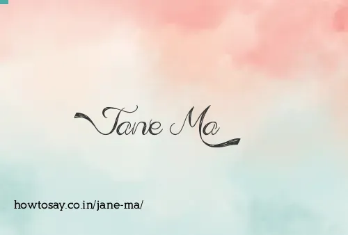 Jane Ma