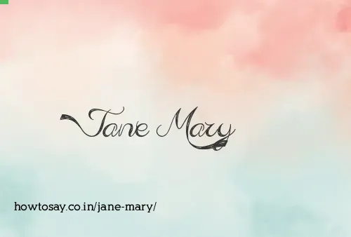 Jane Mary