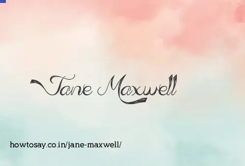 Jane Maxwell