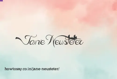 Jane Neusteter
