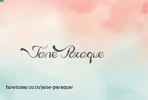Jane Paraque