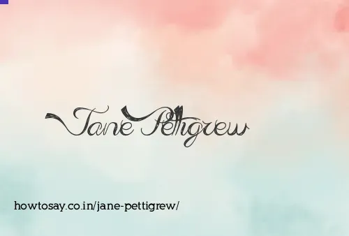 Jane Pettigrew