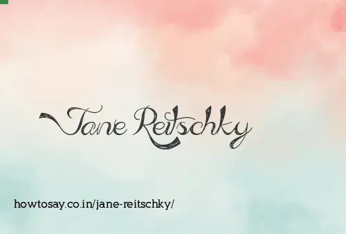 Jane Reitschky