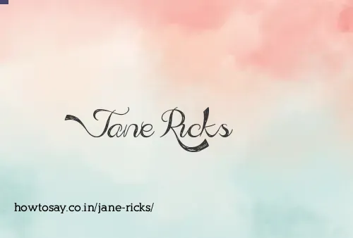 Jane Ricks