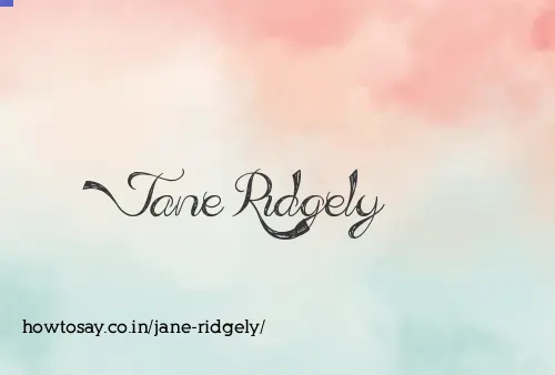 Jane Ridgely