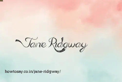 Jane Ridgway