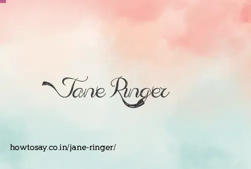 Jane Ringer