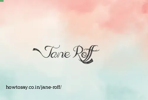 Jane Roff