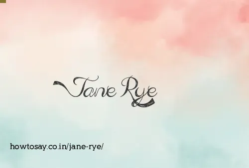 Jane Rye