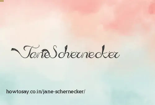 Jane Schernecker