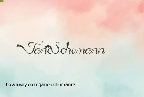 Jane Schumann