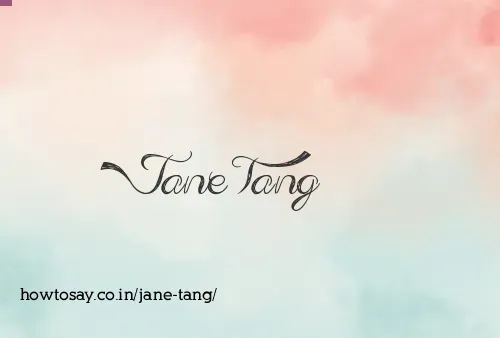 Jane Tang
