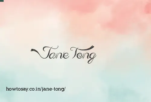 Jane Tong