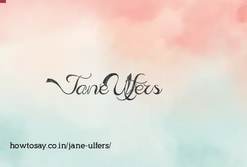 Jane Ulfers