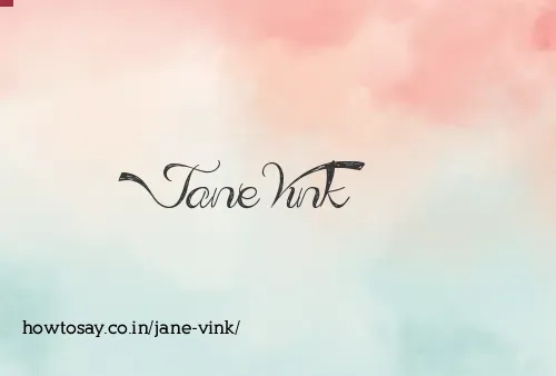 Jane Vink