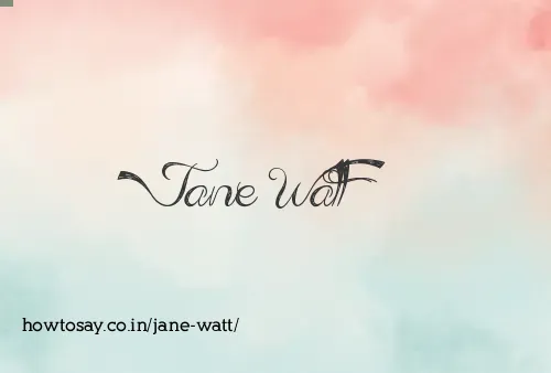 Jane Watt