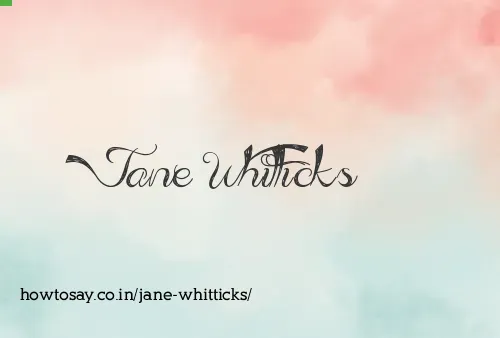 Jane Whitticks