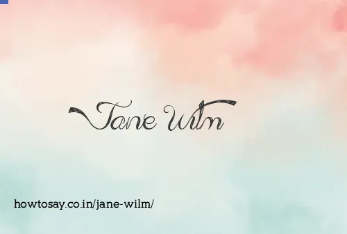 Jane Wilm