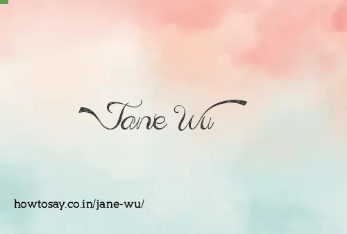Jane Wu