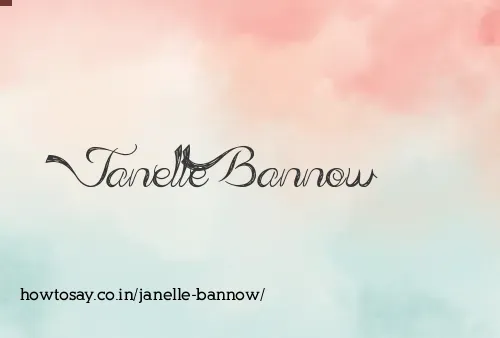 Janelle Bannow