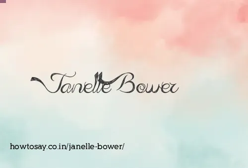 Janelle Bower