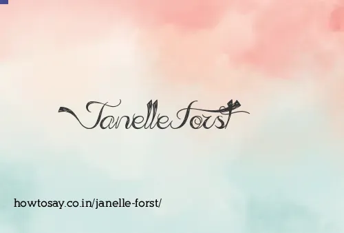 Janelle Forst