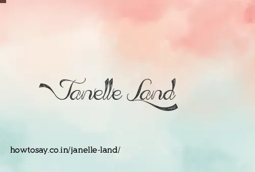 Janelle Land