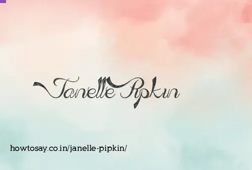Janelle Pipkin