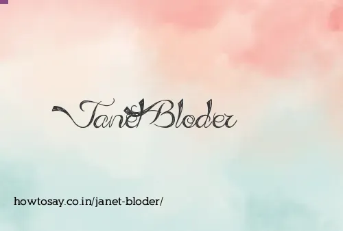 Janet Bloder