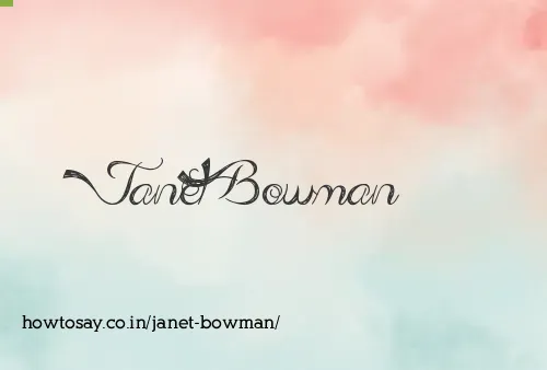 Janet Bowman