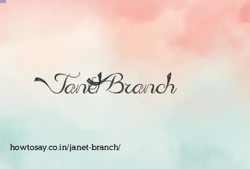 Janet Branch