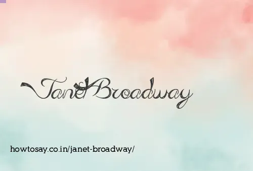 Janet Broadway