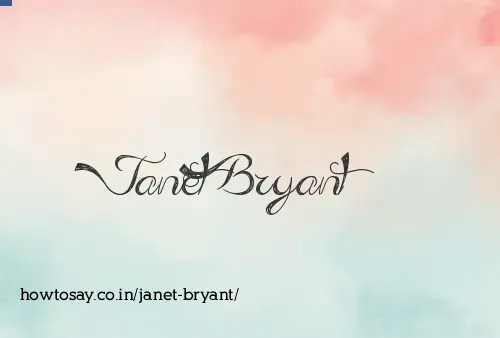 Janet Bryant