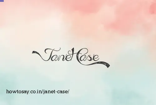 Janet Case