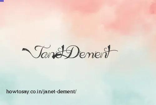 Janet Dement